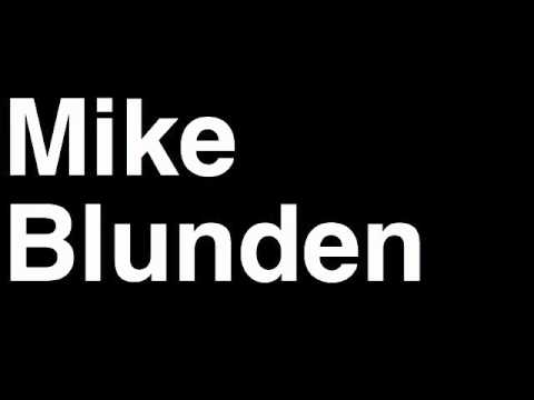 How to Pronounce Mike Blunden Montreal Canadiens NHL Hockey Player Runforthecube