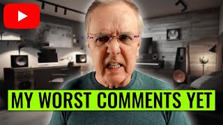 The vilest comments on my YouTube videos