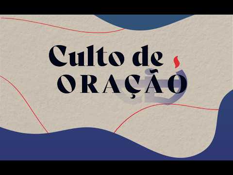 Culto de Oração Batista Independente Chapecó |  Culto 28/04/2026