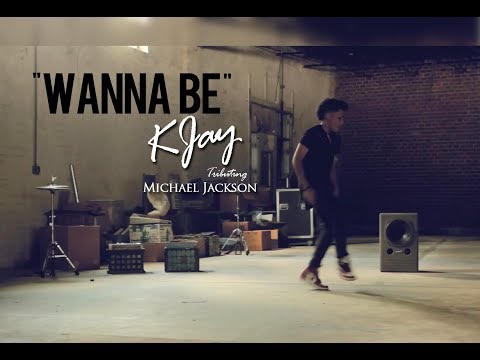 KJay - Michael Jackson Tribute ( Wanna Be - Official Music Video )