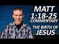 Matthew 1:18-25 Commentary - The Birth of Jesus
