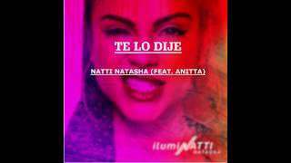 Natti Natasha &amp; Anitta - Te Lo Dije (LETRA)