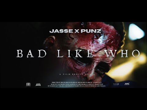 Jasse x Punz -  Bad Like Who (Official Music Video)