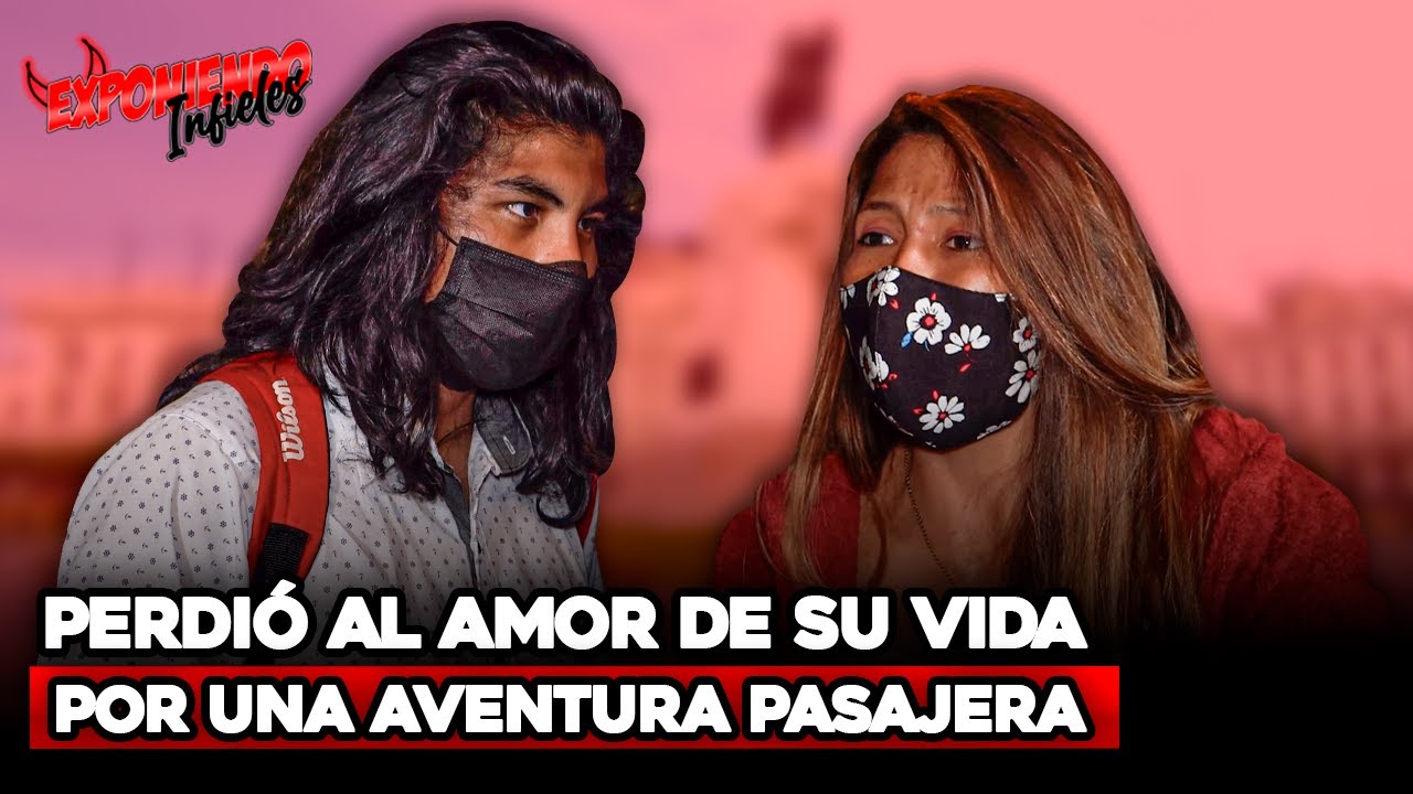 PERDIÓ SU RELACIÓN POR UNA AVENTURA PASAJERA | Exponiendo Infieles