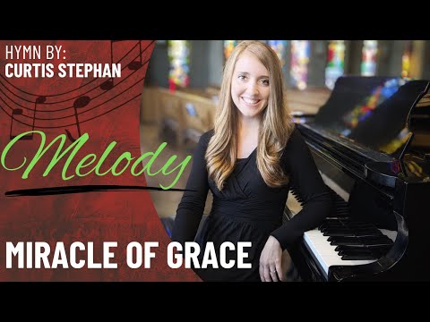 Miracle of Grace (Melody)