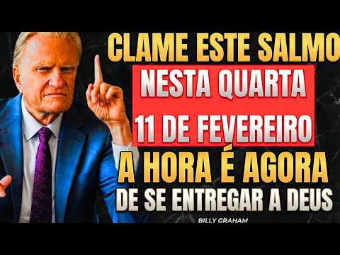 February 11th: Powerful Psalm! Break through financial barriers and attract money! — Billy Graham