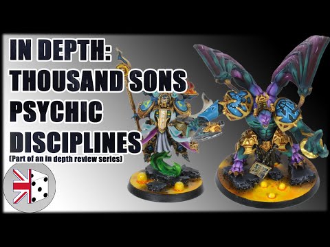 IN DEPTH NEW THOUSAND SONS PSYCHIC POWERS