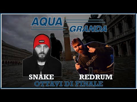 AQUA GRANDA - Snake vs Redrum (Ottavi di Finale)