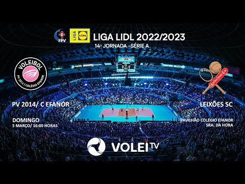 PV2014/ COLÉGIO EFANOR x LEIXÕES SC 14ª JORNADA - SÉRIE A - LIGA LIDL 2022/2023