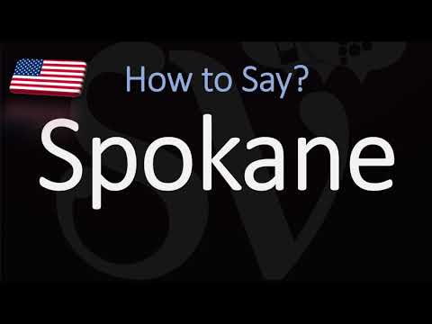 How to Pronounce Spokane, Washington? (CORRECTLY)