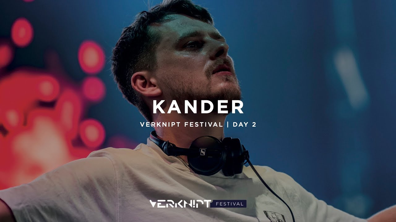 Kander - Verknipt Festival 2023 Day 2