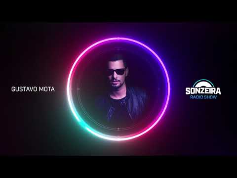 [SET] GUSTAVO MOTA @ SONZEIRA RADIO SHOW #104 (100% AUTORAL)