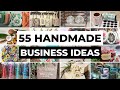 55 Handmade Business Ideas You Can Start At Home DIY Crafts Handmade Products To Sell