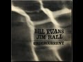 Undercurrent - Bill Evans and Jim Hall (Full Album)
