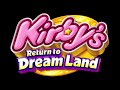 C-R-O-W-N-E-D - Kirby's Return to Dream Land