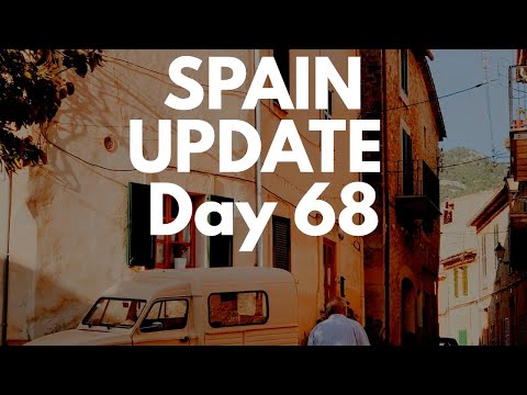 Spain update day 68 - Don't forget your mask