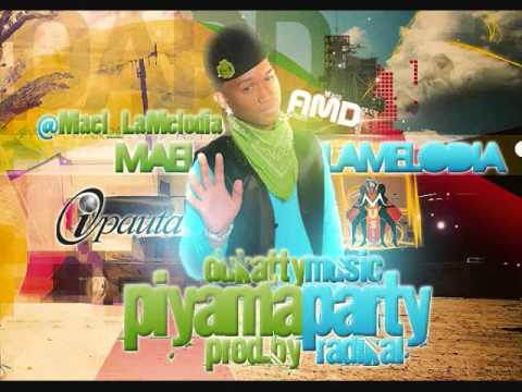 Pijama Party - Mael La Melodia