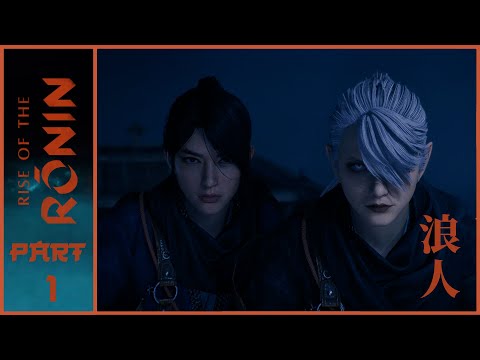 Rise of the Ronin - Walkthrough - Part 1 (Female Protagonist) (PS5) | No Commentary