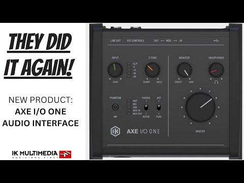 NEW PRODUCT: IK Multimedia AXE I/O One Audio Interface! | They Knocked It Out Of The Park Again!