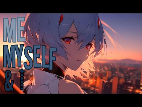 [Nightcore] Bebe Rexha - Me, Myself & I (NO RAP)