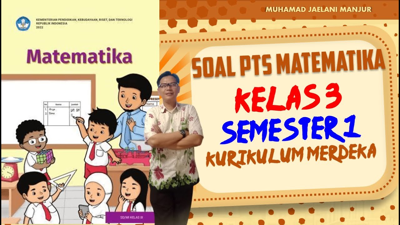 Grade 3 Mathematics PTS Questions Semester 1 Independent Curriculum | Midterm Exam Preparation 1