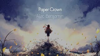 [한글번역] Alec Benjamin - Paper Crown