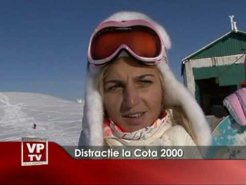 Distracţie la Cota 2000