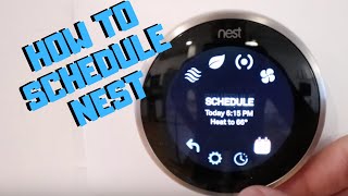 How To Manually Schedule A Nest Thermostat