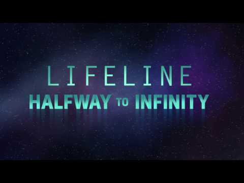 Видео Lifeline. К бесконечности #1