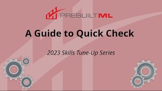 A Guide to Quick Check | Skills Tune-Up Series