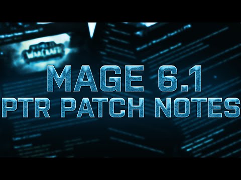 World of Warcraft | 6.1 Mage Patch Notes Discussion/Evaluation! (6.1)