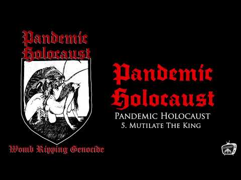 Pandemic Holocaust - Womb Ripping Genocide (Full Album 2018) Extreminal TV