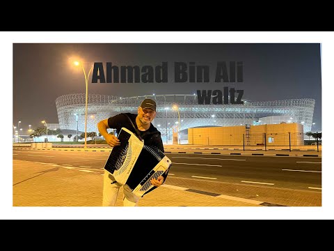 Ahmad Bin Ali Waltz - original music  Radu Zaplitnii / Live in Doha, 2022 FIFA World Cup, Qatar