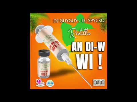 Riddla X Dj Guyguy X Dj Spycko - An Diw Wi (Bouyon 2021)