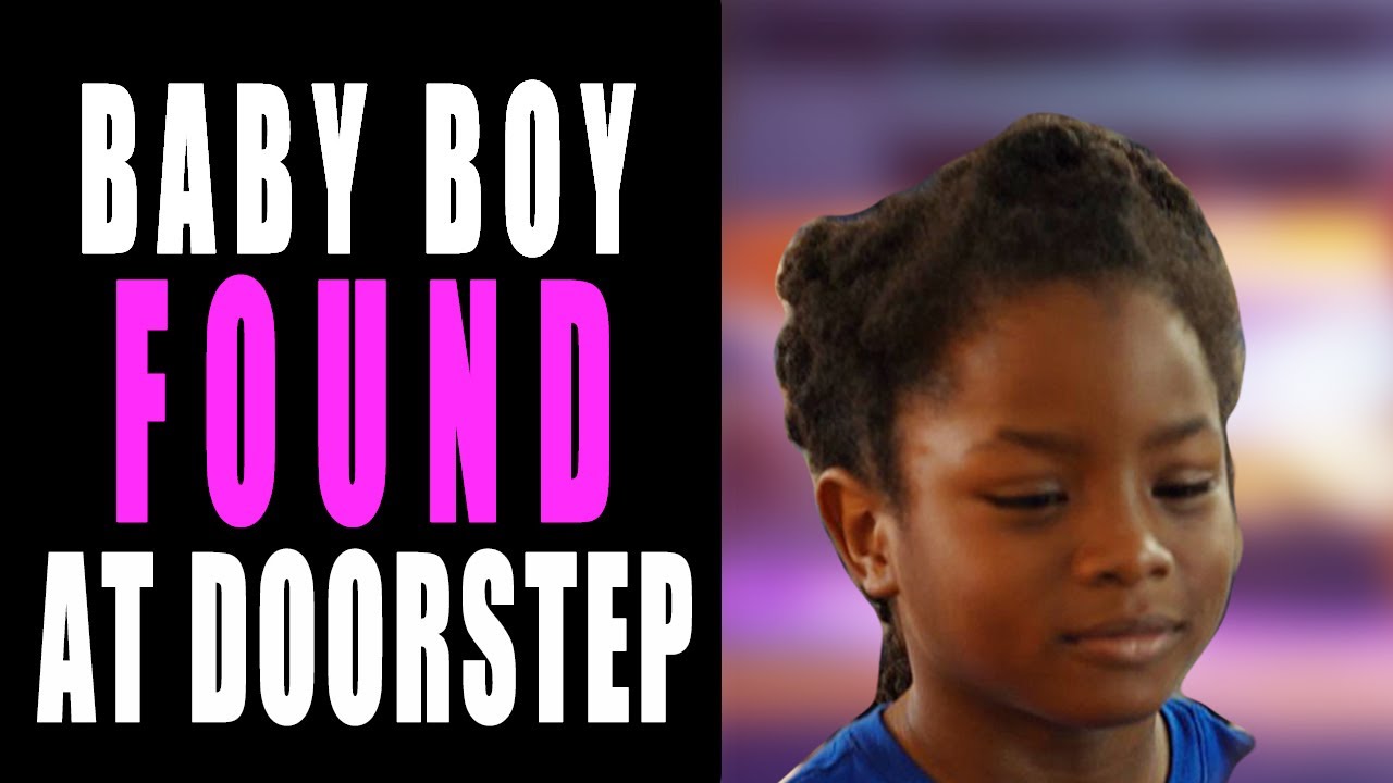 Baby Boy Found At Doorstep... Watch What Happens