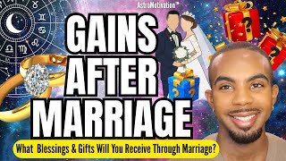 💍GIFTS Through Marriage! What Blessings Will You Receive After Marriage? 🎁 #astrology 