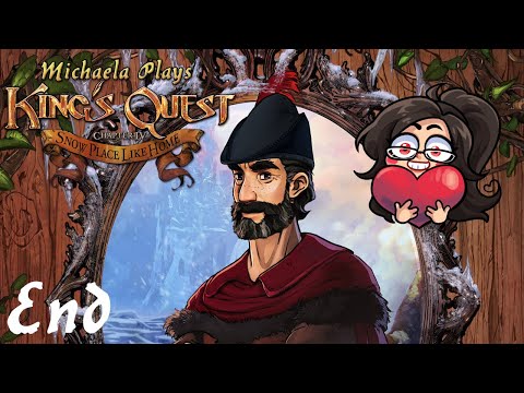 『Michaela Plays』King's Quest - Chapter 4 - Finale