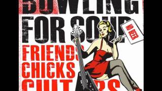 Bowling for soup Friends Chicks Guitars and No Beer