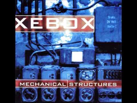 Xebox - Mechanical Structures - Destroy