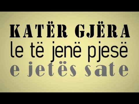 Katër gjëra le të jenë pjesë e jetës sate