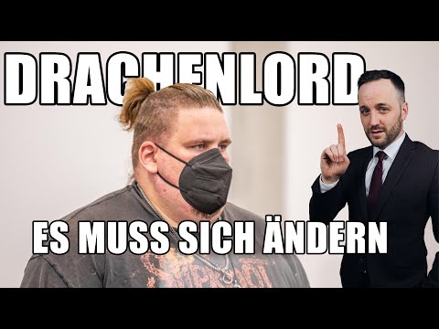 Drachenlord - Es muss sich was ändern | Herr Anwalt reagiert