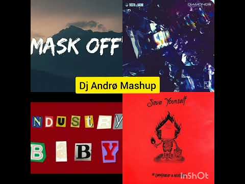 Mask Off vs Diamonds vs Industry Baby vs Save Yourself (Dj Andrø Mashup)