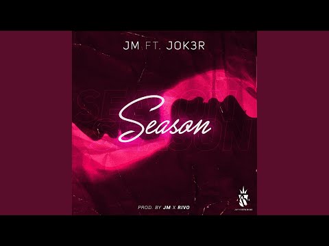 Season (feat. Jok3r)