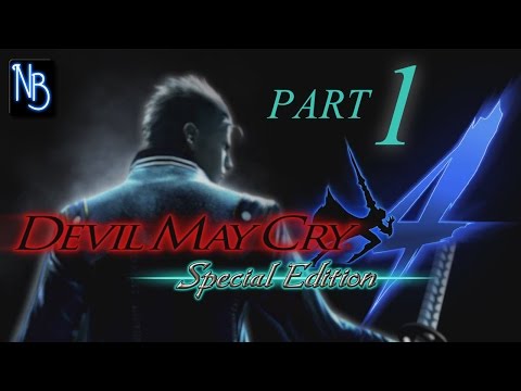 Devil May Cry 4 (Special Edition) Walkthrough Part 1 No Commentary
