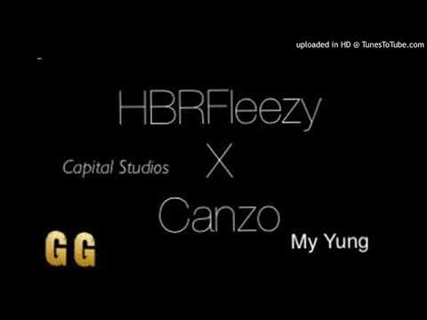 HBRFleezy Ft. Canzo - My Yung (Official Audio)