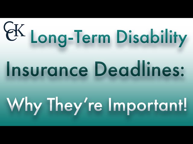 Disability Insurance Company Deadlines: Why They Matter For Your LTD Claim