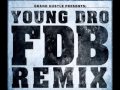 FDB (Megamix) - Young Dro ft. DJ Drama, French Montana B.o.B Wale, T.I. Trinidad James & Chief Keef - MMT TV FDB (Megamix) - Young Dro ft. DJ Drama, French Montana B.o.B Wale, T.I. Trinidad James & Chief Keef
