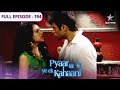 Pyaar Kii Ye Ek Kahaani Dobriyal Aur Khurana Families Ki Mulaqat FULL EPISODE 194