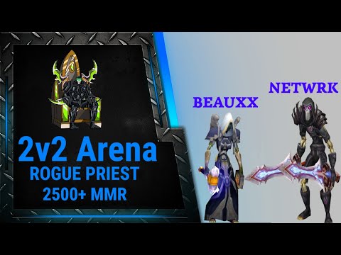 Rogue Disc Priest 2v2 Arena TBC 2500+ MMR