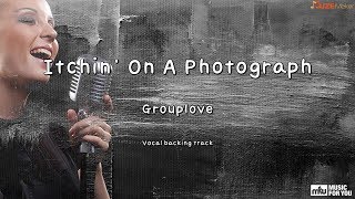 Itchin' On A Photograph - Grouplove (Instrumental & Lyrics)